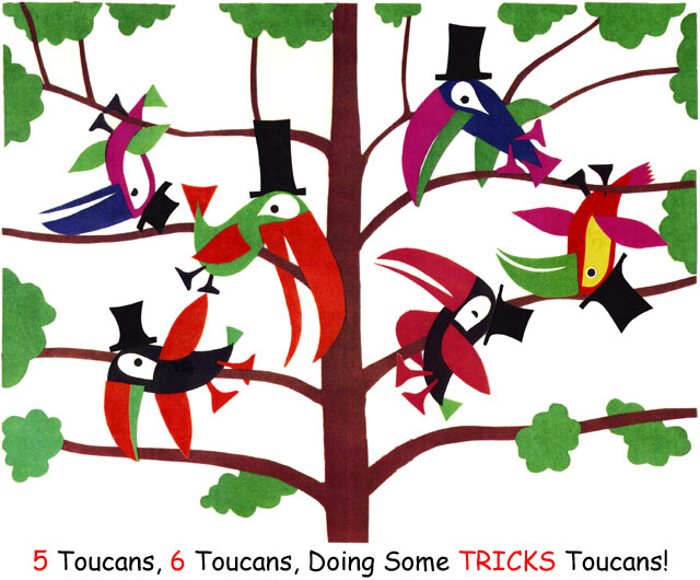 Five toucans, six toucans